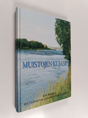Lapanaisten kyläkirjatoimikunta : Muistojen kujaset : kyl...