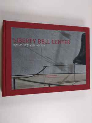Rodolphe El-Khoury : Liberty Bell Center - Bohlin, Cywins...