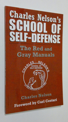 Charles Nelson : Charles Nelson's School Of Self-defense ...