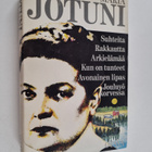 Maria Jotuni : Suhteita ; Rakkautta ; Arkielämää ; Kun on... - pikkukuva 1