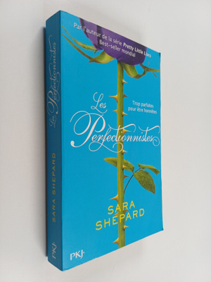Sara Shepard : Les perfectionnistes
