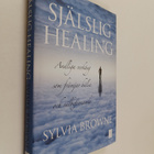 Sylvia Browne : Själslig healing : andliga verktyg som fr... - pikkukuva 1