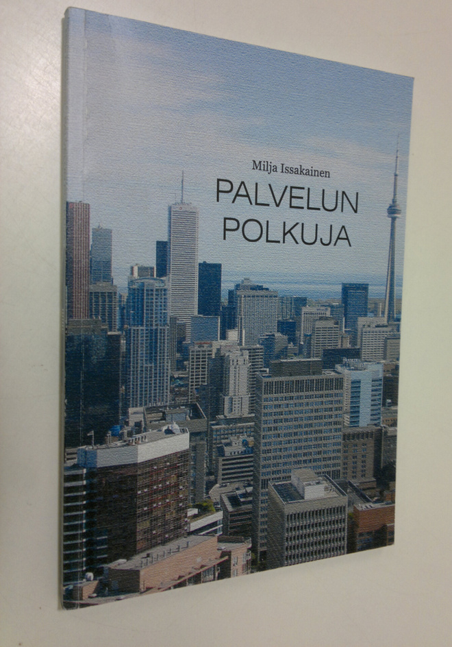 Milja Issakainen : Palvelun polkuja