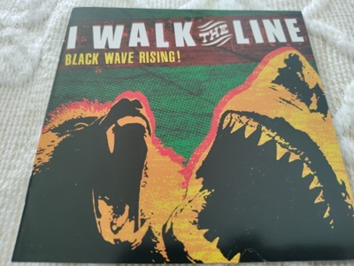 I Walk The Line :  Black Wave Rising!   cd