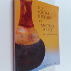Rainer Kessler : The social history of ancient Israel : a... - pikkukuva 1