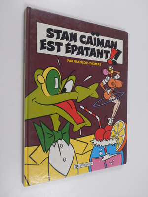 Francois Thomas : Stan Caiman - der schicke Held mit dem ...