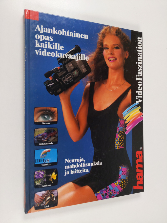 Video Faszination : ajankohtainen opas kaikille videokuva...