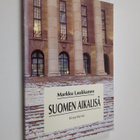 Markku Laukkanen : Suomen aikalisä (signeerattu) - pikkukuva 1