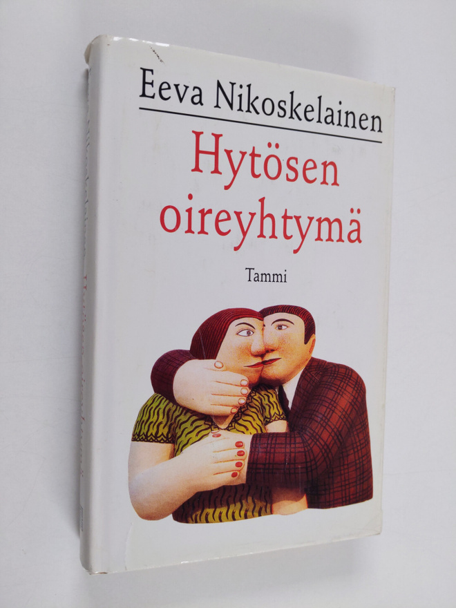 Eeva Nikoskelainen : Hytösen oireyhtymä