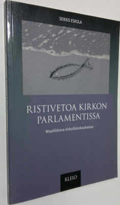 Seikko Eskola : Ristivetoa kirkon parlamentissa : maallik...