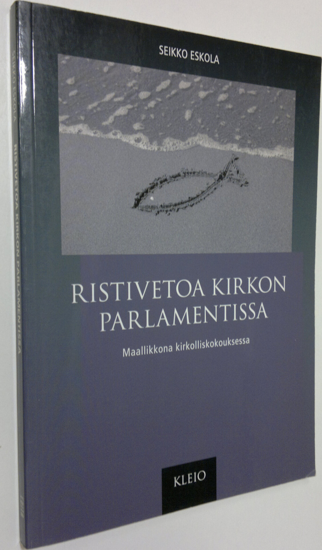 Seikko Eskola : Ristivetoa kirkon parlamentissa : maallik...