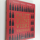 Arto Koskelo ym. : Olut, viini, viski yhdessä - pikkukuva 1