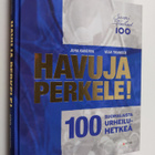 Vesa Tikander ym. : Havuja perkele! : 100 suomalaista urh... - pikkukuva 1