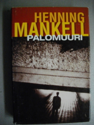 Henning Mankell: Palomuuri (11.11)