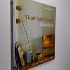 Yksinkertaisesti kaunista : levollisia tiloja mukavaan oloon - pikkukuva 1