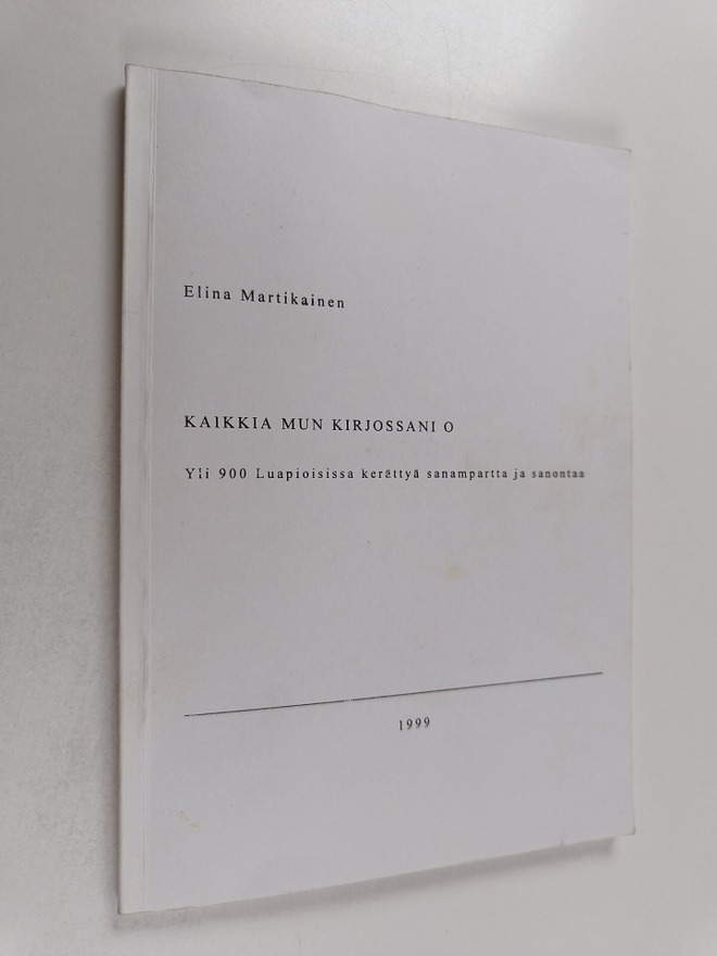Elina Martikainen : Kaikkia mun kirjoissani o - yli 900 L...