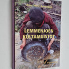 Arvo Ruonaniemi : Lemmenjoen kultamuistot - pikkukuva 1