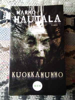 Marko Hautala: Kuokkamummo