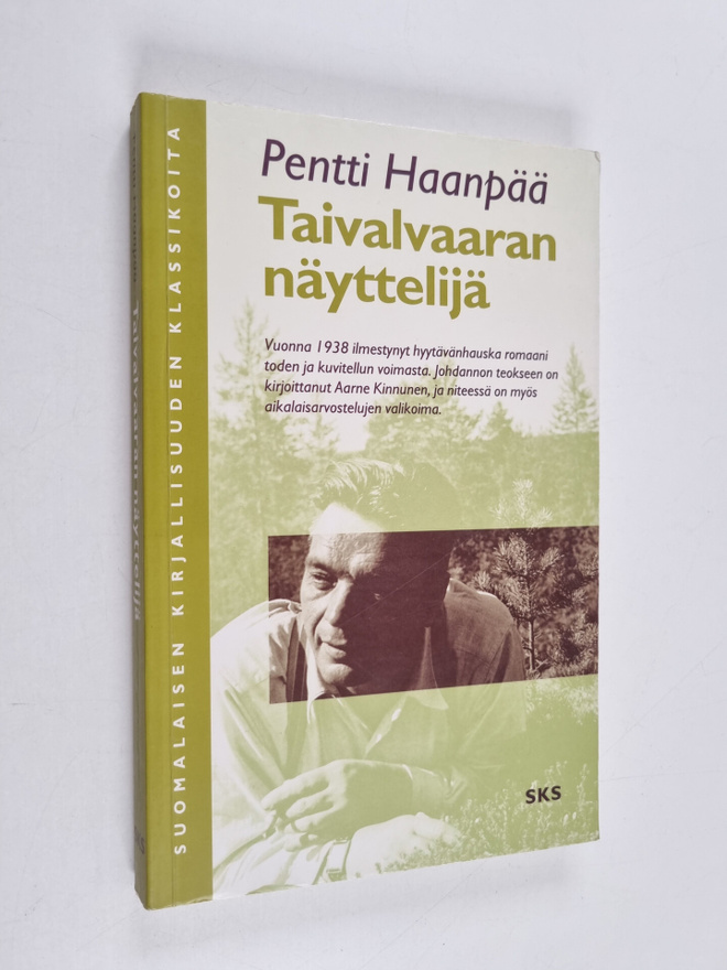 Pentti Haanpää : Taivalvaaran näyttelijä