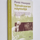 Pentti Haanpää : Taivalvaaran näyttelijä - pikkukuva 1