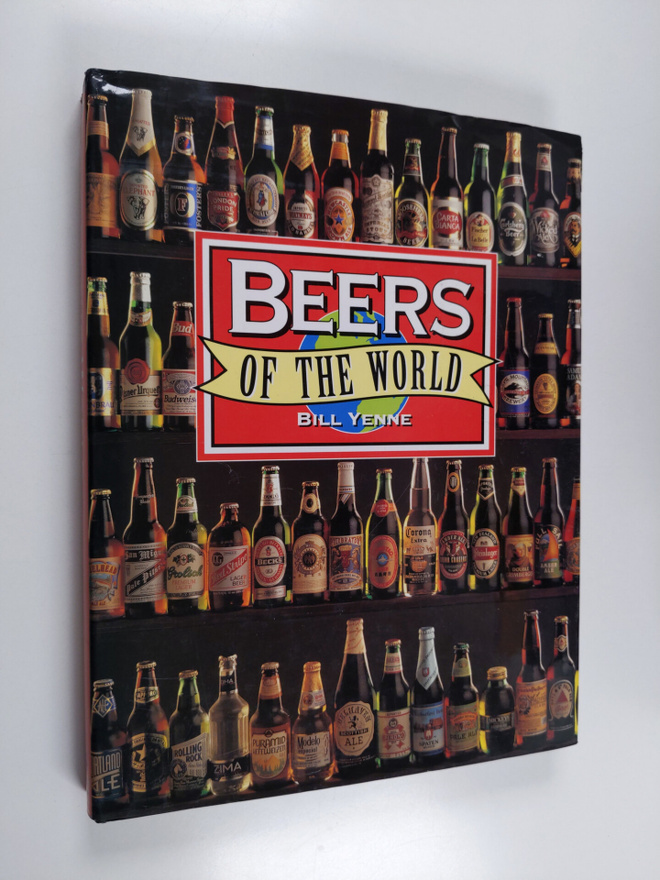 Bill Yenne : Beers of the world
