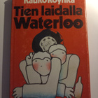 Kauko Röyhkä Tien laidalla Waterloo - pikkukuva 1
