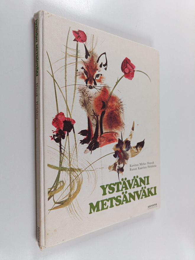 Mirko Hanak : Ystäväni metsänväki