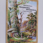 Juhani Honkanen : Metsämaiden menninkäiset (signeerattu) - pikkukuva 1