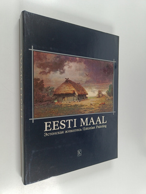 Evi Pihlak : Eesti Maal : Estonian Painting