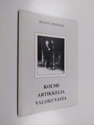 Hannu Sinisalo : Kolme artikkelia valokuvasta