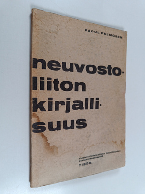 Raoul Palmgren : Venäläinen romaaniperinne ja Neuvostolii...