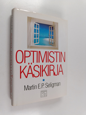 Martin E. P. Seligman : Optimistin käsikirja
