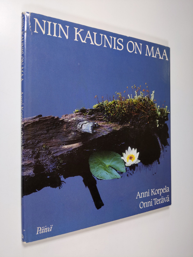Anni Korpela : Niin kaunis on maa