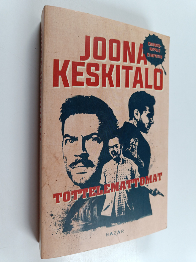 Joona Keskitalo : Tottelemattomat