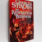 Charles Stross : The Revolution Business : Book Five of t... - pikkukuva 1