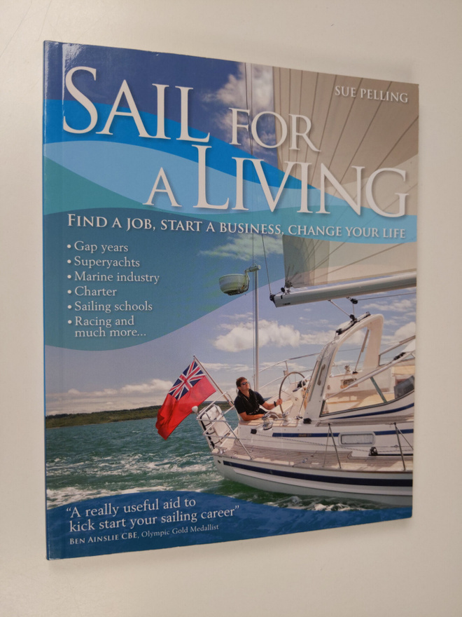 Sue Pelling : Sail for a Living