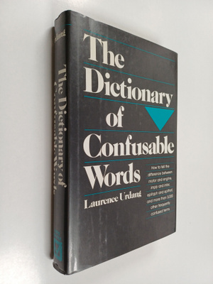 Laurence Urdang : Dictionary of confusable words