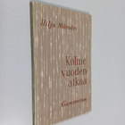 Hilja Mörsäri : Kolme vuodenaikaa : runoja - pikkukuva 1
