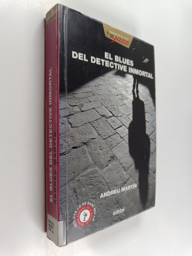 Andreu Martin : El blues del detective inmortal