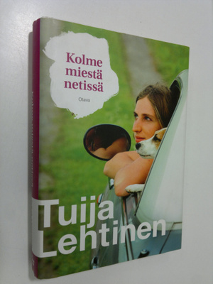 Tuija Lehtinen : Kolme miestä netissä