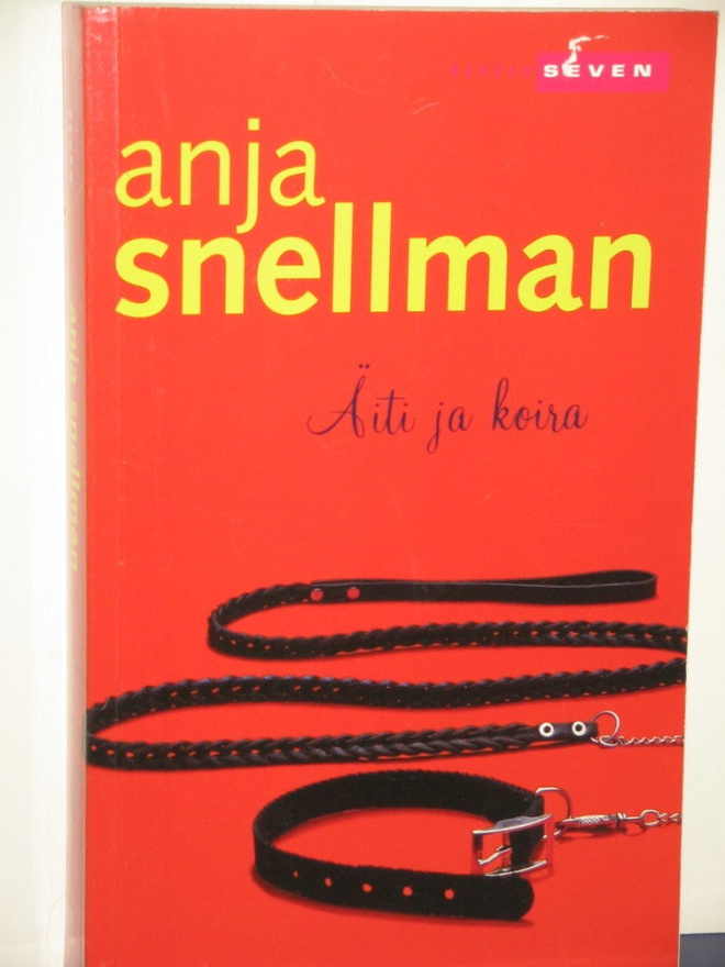 Anja Kauranen (Snellman) : Äiti ja koira
