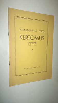 Hämeenlinnan lyseo kertomus lukuvuodesta 1950-1951