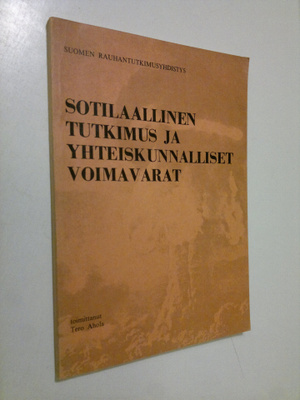 Tero Ahola : Sotilaallinen tutkimus ja yhteiskunnalliset ...