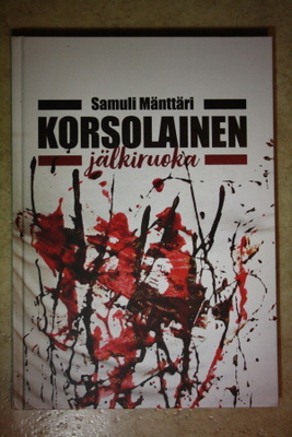 Samuli Mänttäri: Korsolainen jälkiruoka, sid.
