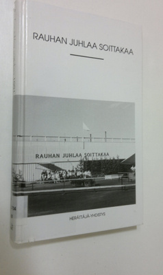 Rauhan juhlaa soittakaa : vuosikirja 1991