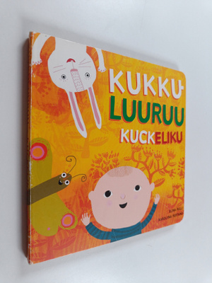 Elina Pulli : Kukkuluuruu Kuckeliku