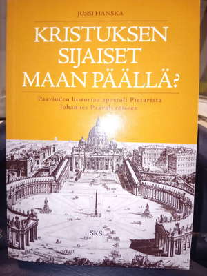Hanska : Kristuksen sijaiset maan päällä ( SIS POSTIKULU )