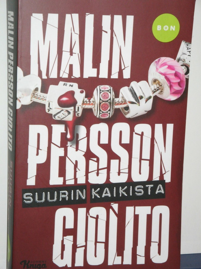 Malin Persson Giolito : SUURIN KAIKISTA