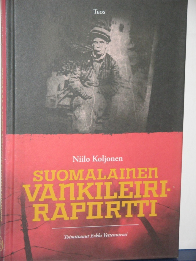 Niilo Koljonen : SUOMALAINEN VANKILEIRI-RAPORTTI