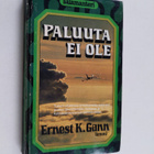 Ernest K. Gann : Paluuta ei ole - pikkukuva 1